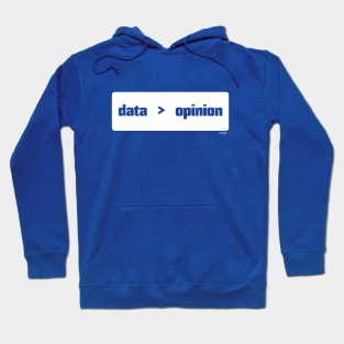 Data Is Better Than Opinion Box, Blue Hoodie